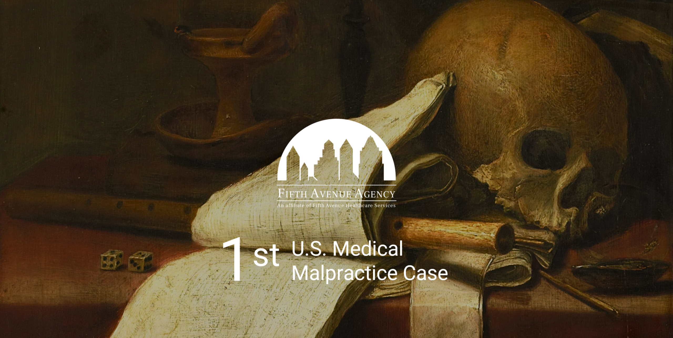 FifthAvenueAgency.com 1st US Medical Malpractice Case