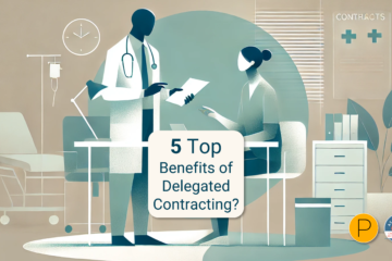 5 Top Benefits of Delegated Contracting