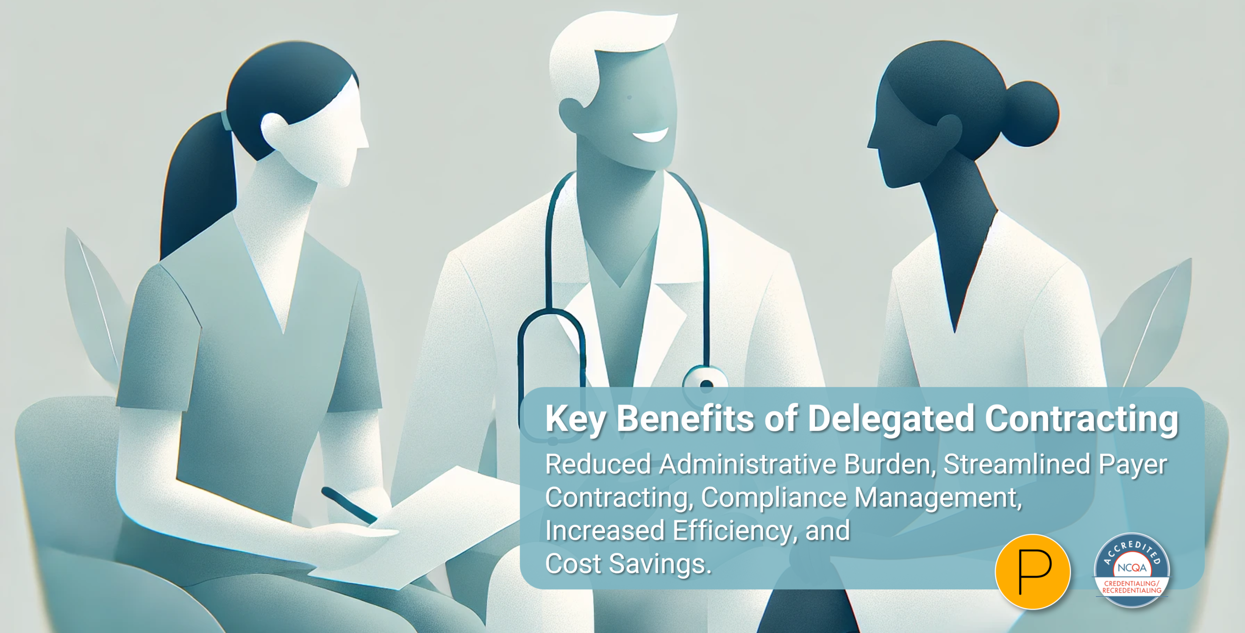 Key Benefits of Delegated Contracting